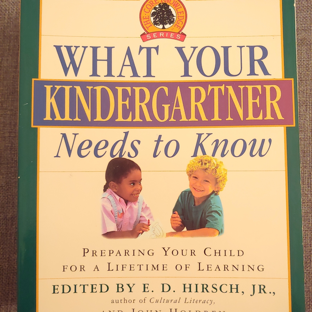 : What Your Kindergartner Needs to Know Book